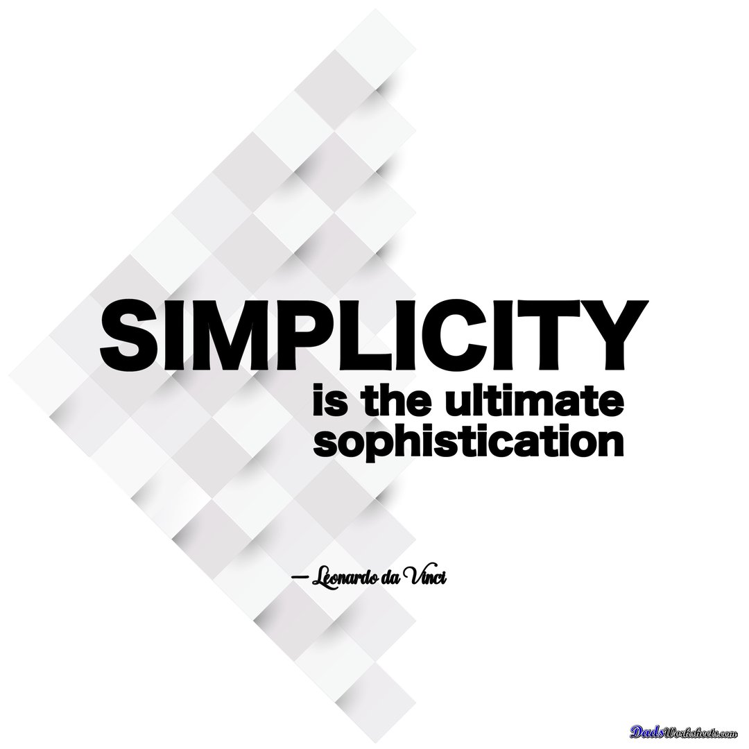 Simplicity is the ultimate sophistication Leonardo da Vinci quote