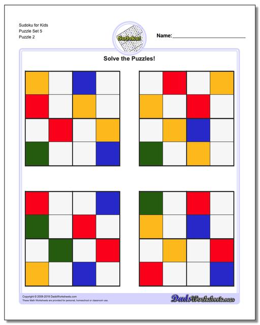 Sudoku for Kids Puzzle Set 5 www.dadsworksheets.com/puzzles/sudoku.html