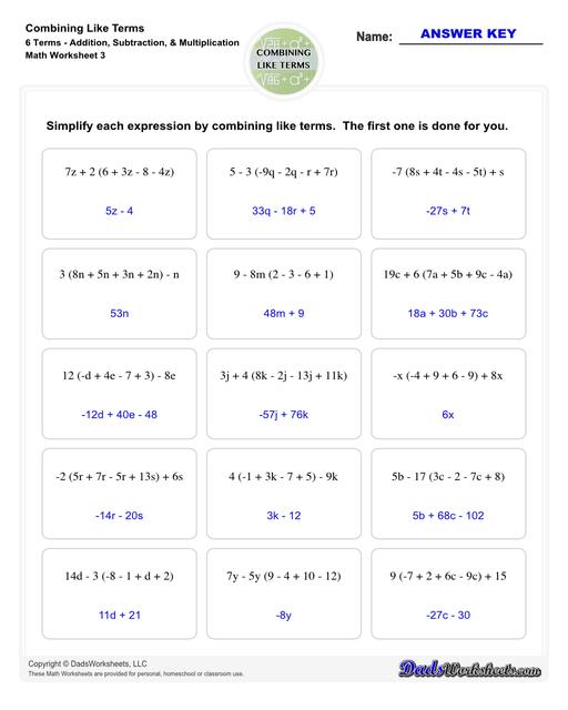 This collection of algebra worksheets focuses on combining like terms. Expertly crafted, they provide ample practice to hone algebraic skills. Each PDF worksheet includes an answer key, facilitating easy self-assessment and effective learning. Perfect for students aiming to master the fundamental concept of combining like terms in algebra.  Combining Like Terms 6 Terms Addition Subtraction Multiplication V3