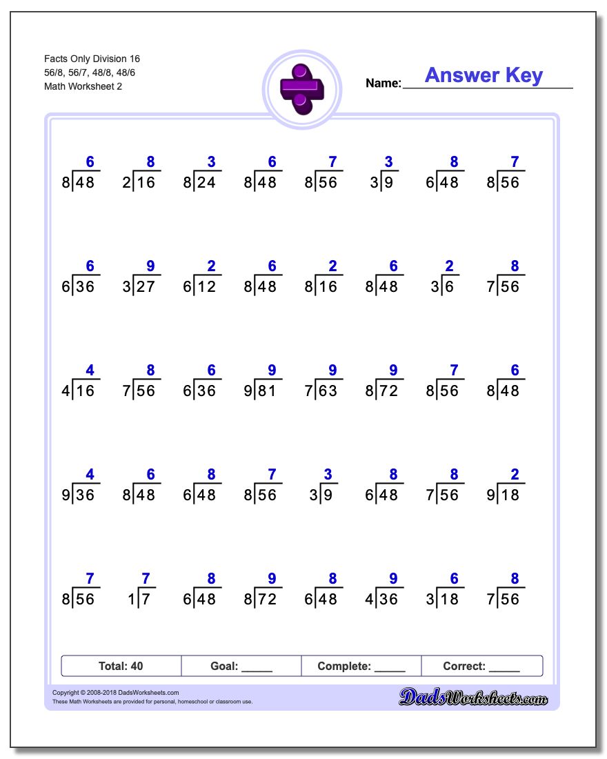 Facts Only Division Worksheet 16 56/8, 56/7, 48/8, 48/6 www.dadsworksheets.com/worksheets/division.html