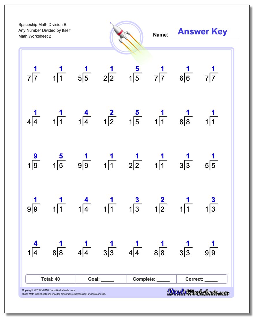 Spaceship Math Division Worksheet B Any Number Divided by Itself www.dadsworksheets.com/worksheets/division.html