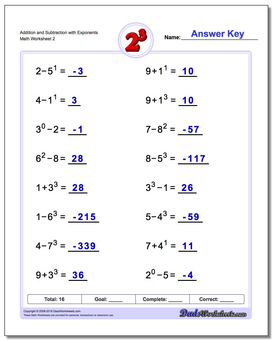 Addition Worksheet and Subtraction Worksheet with Exponents www.dadsworksheets.com/worksheets/exponents.html