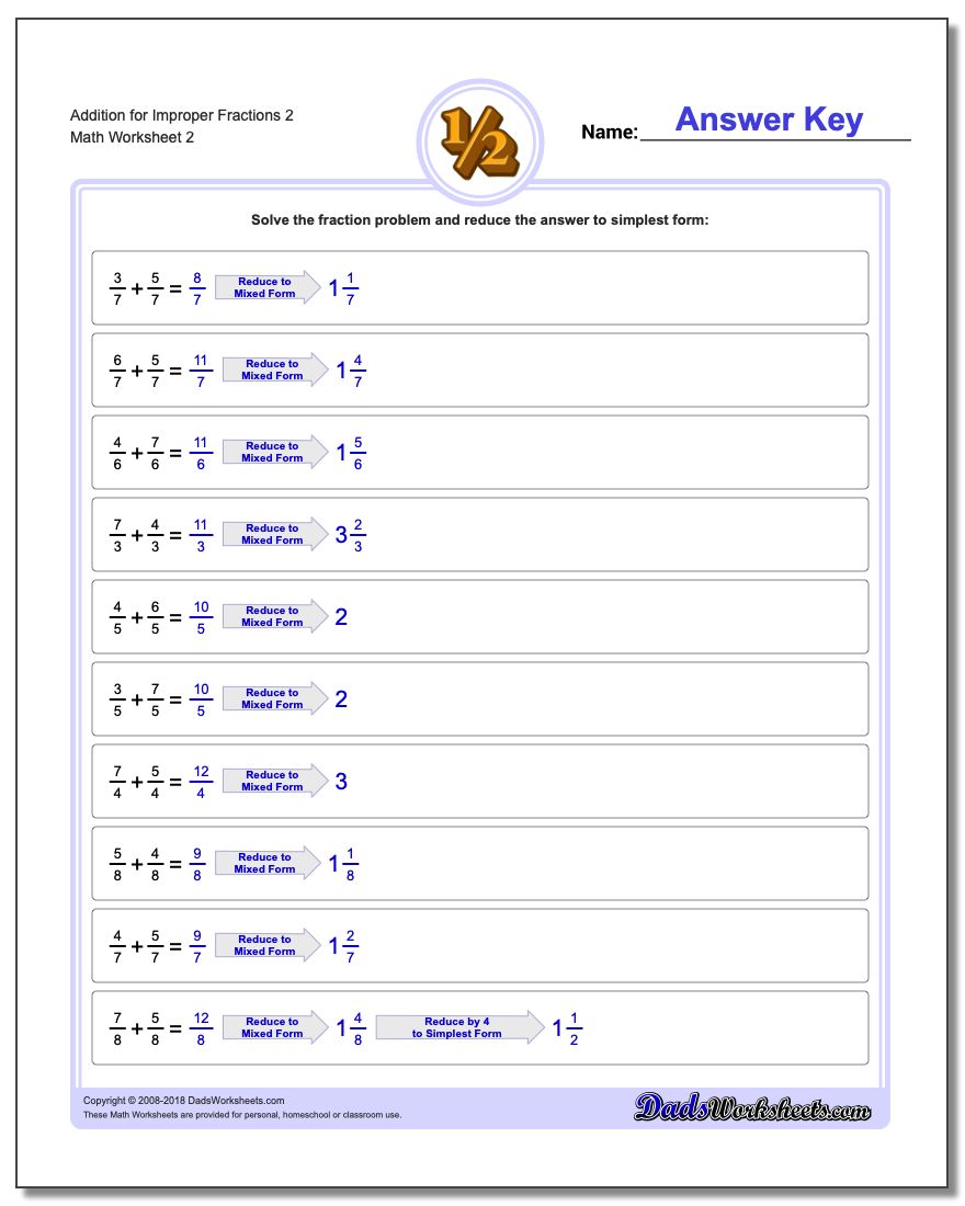 Addition Worksheet for Improper Fraction Worksheets 2 www.dadsworksheets.com/worksheets/fraction-addition.html