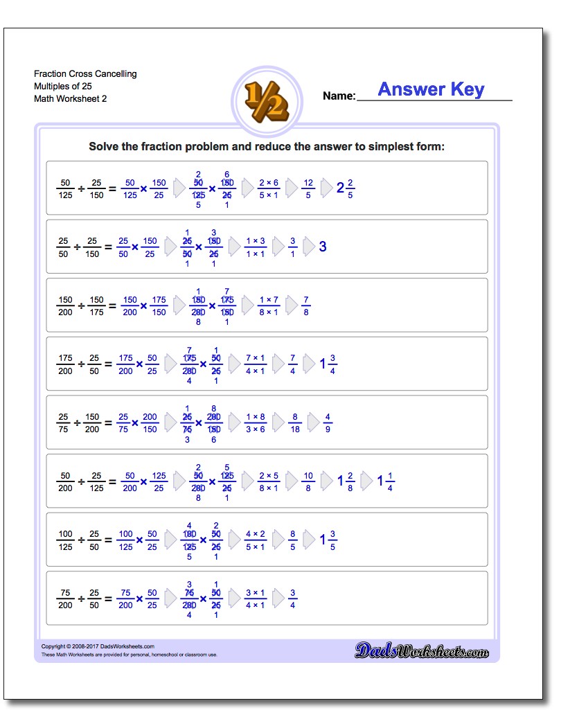 Fraction Worksheet Cross Cancelling Multiples of 25 www.dadsworksheets.com/worksheets/fraction-division.html
