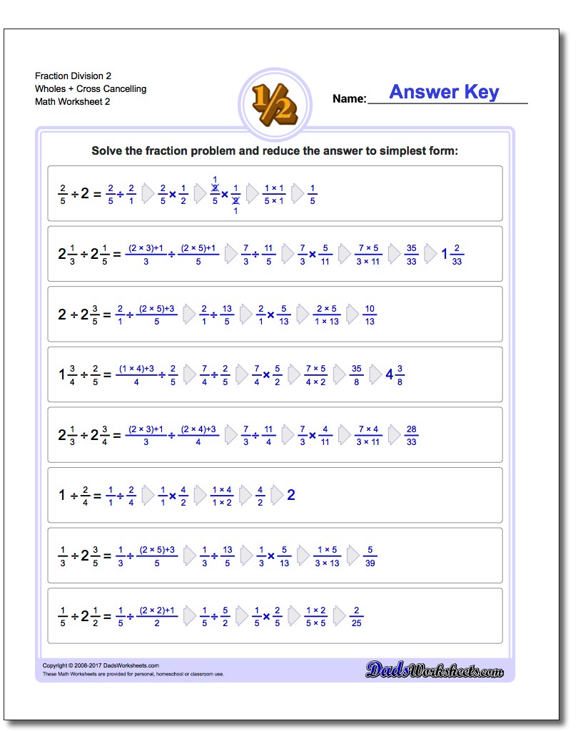 Fraction Worksheet Division Worksheet 2 Wholes + Cross Cancelling www.dadsworksheets.com/worksheets/fraction-division.html