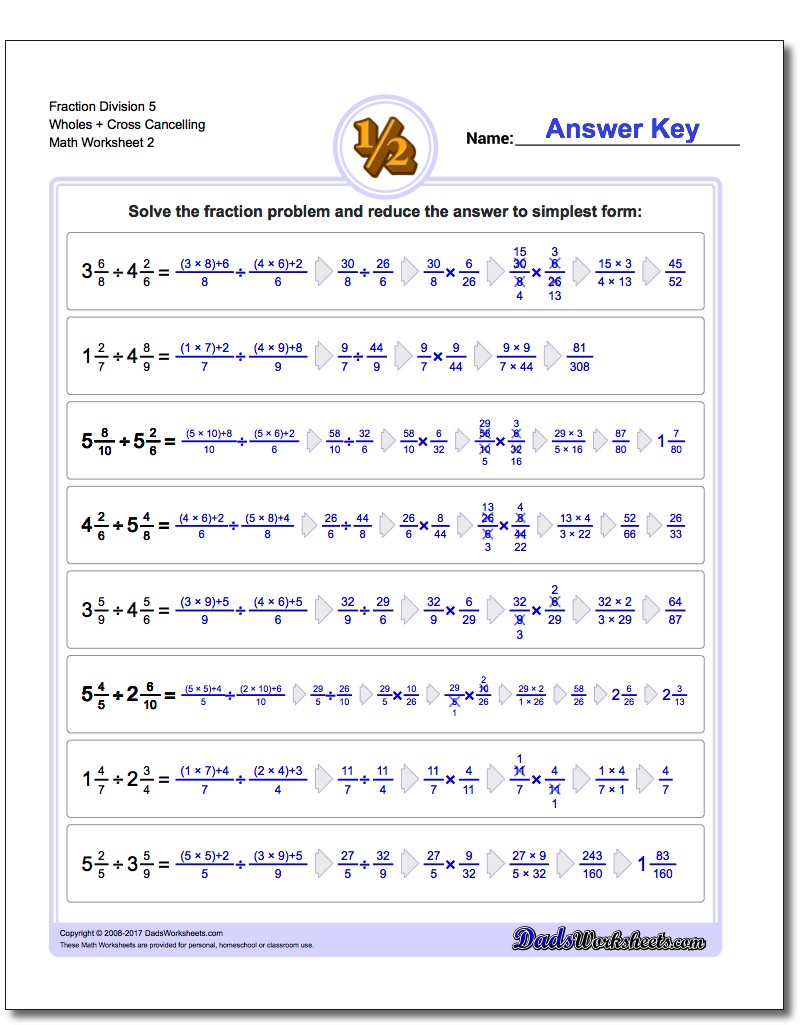 Fraction Worksheet Division Worksheet 5 Wholes + Cross Cancelling www.dadsworksheets.com/worksheets/fraction-division.html