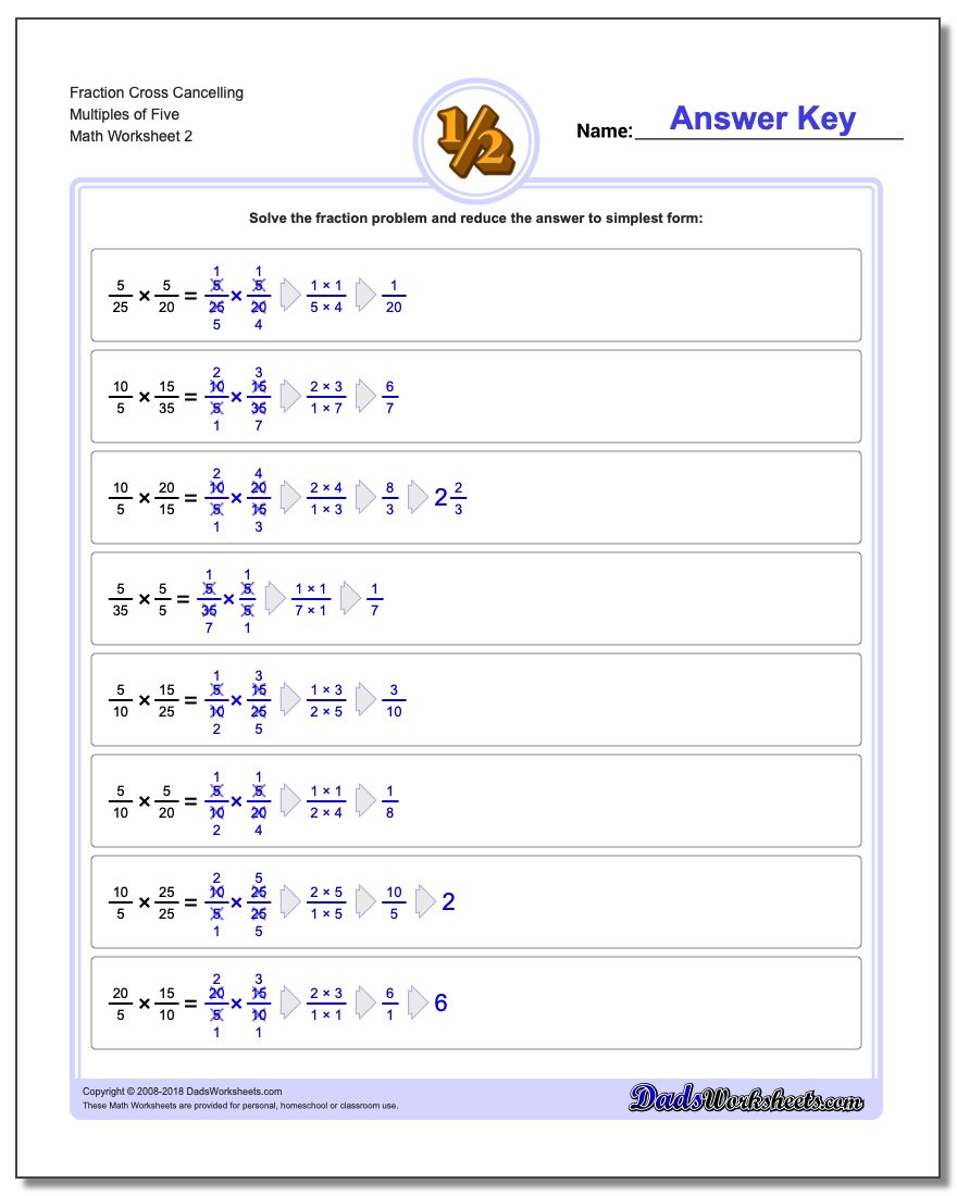 Fraction Worksheet Cross Cancelling Multiples of Five www.dadsworksheets.com/worksheets/fraction-multiplication.html