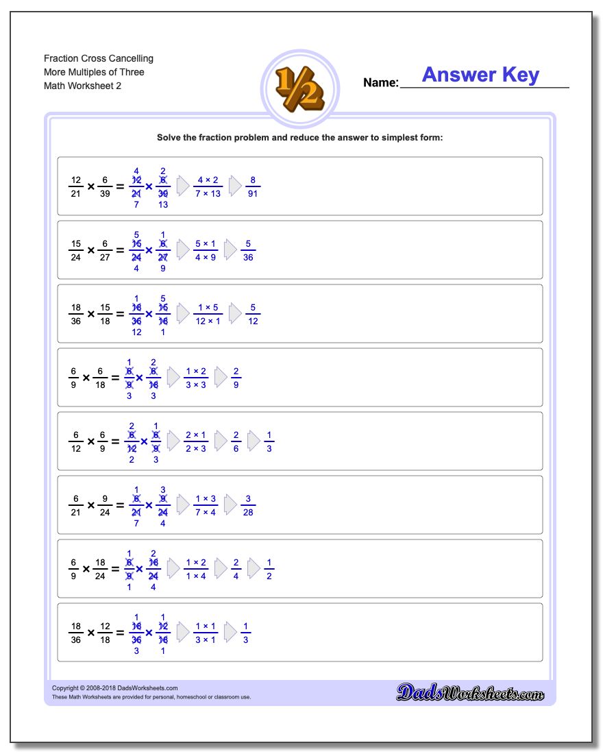 Fraction Worksheet Cross Cancelling More Multiples of Three www.dadsworksheets.com/worksheets/fraction-multiplication.html