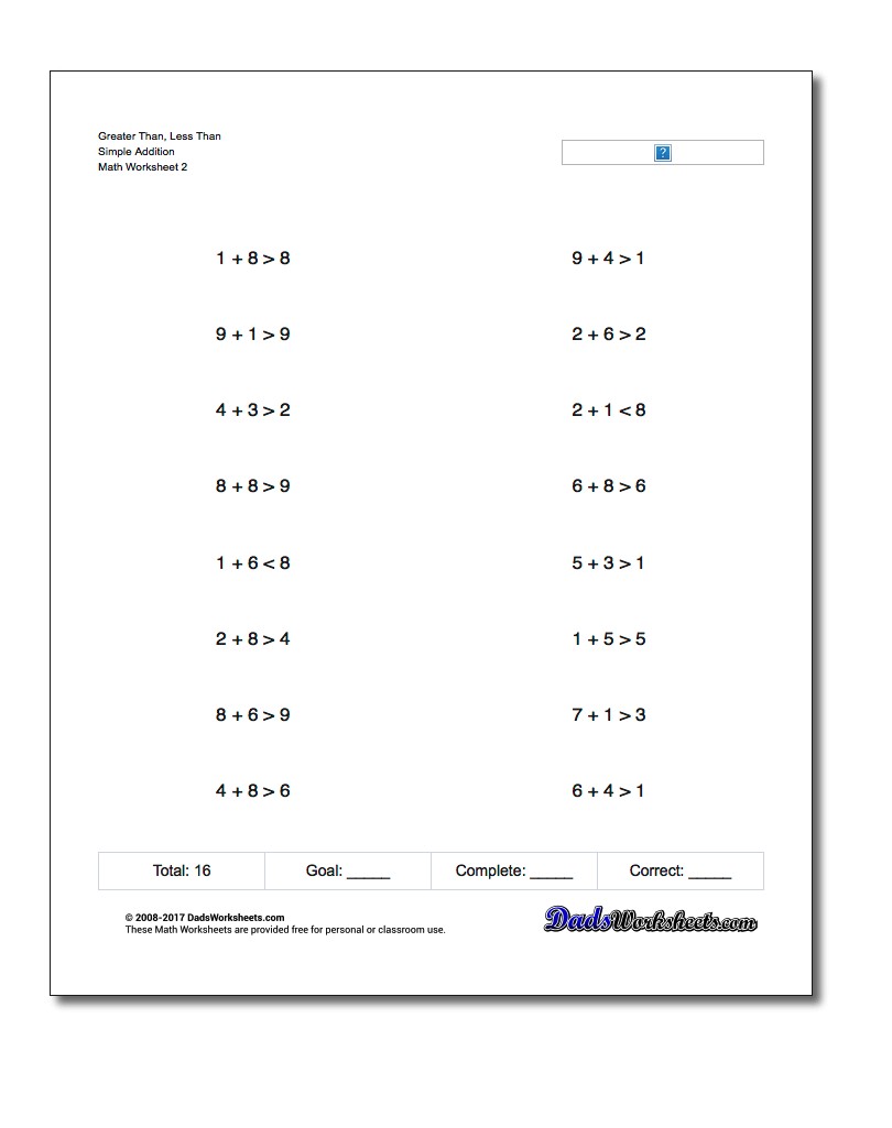 Greater Than, Less Than Worksheet Simple Addition Worksheet www.dadsworksheets.com/worksheets/greater-than-and-less-than.html