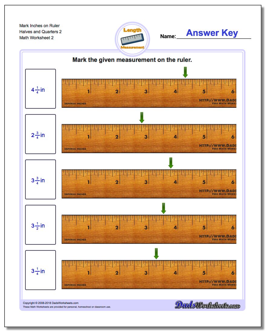 Mark Inches on Ruler Halves and Quarters 2 www.dadsworksheets.com/worksheets/inches-measurement.html Worksheet