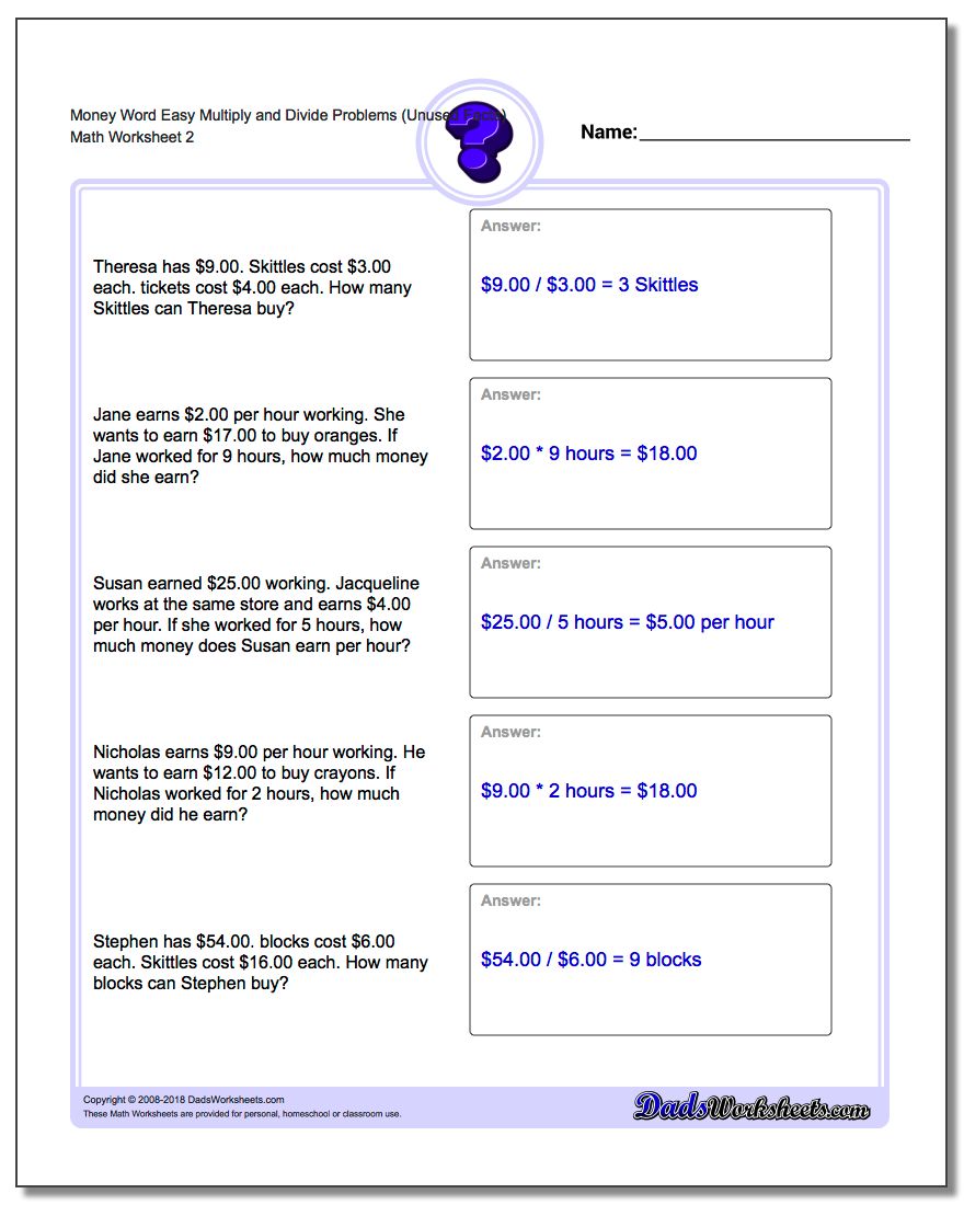 Money Word Easy Multiply and Divide Problems Worksheet (Unused Facts) www.dadsworksheets.com/worksheets/money-word-problems.html
