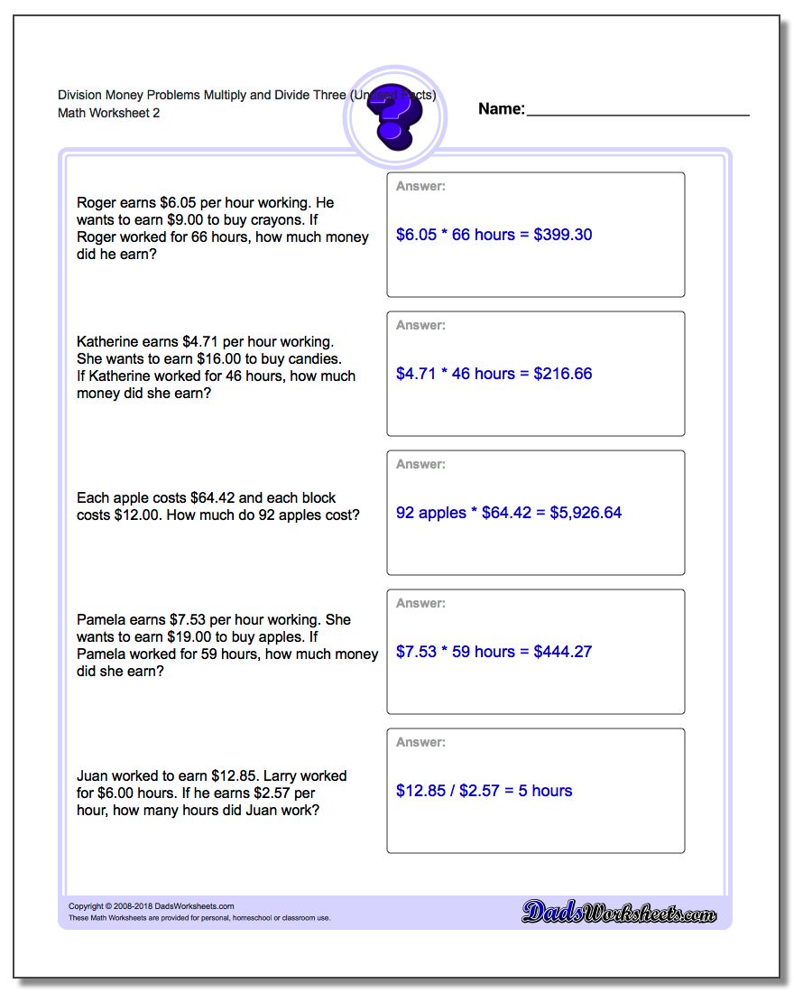 Division Worksheet Money Problems Worksheet Multiply and Divide Three (Unused Facts) www.dadsworksheets.com/worksheets/money-word-problems.html