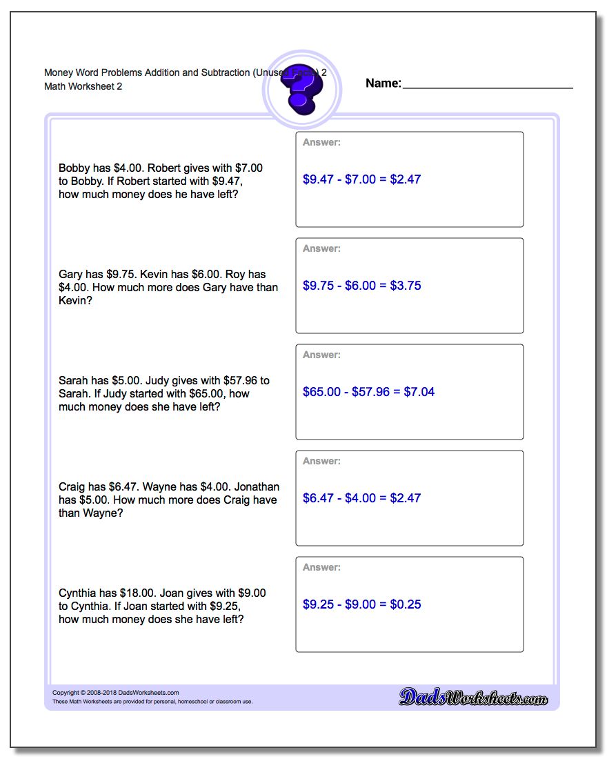 Money Word Problems Worksheet Addition Worksheet and Subtraction Worksheet (Unused Facts) 2 www.dadsworksheets.com/worksheets/money-word-problems.html