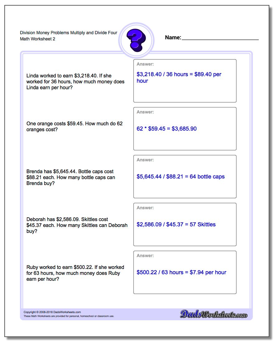 Division Worksheet Money Problems Worksheet Multiply and Divide Four www.dadsworksheets.com/worksheets/money-word-problems.html