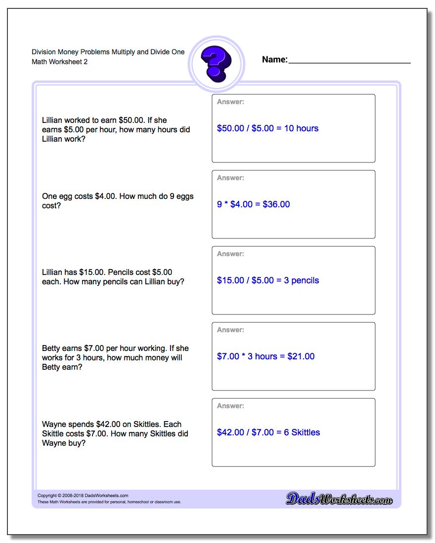 Division Worksheet Money Problems Worksheet Multiply and Divide One www.dadsworksheets.com/worksheets/money-word-problems.html