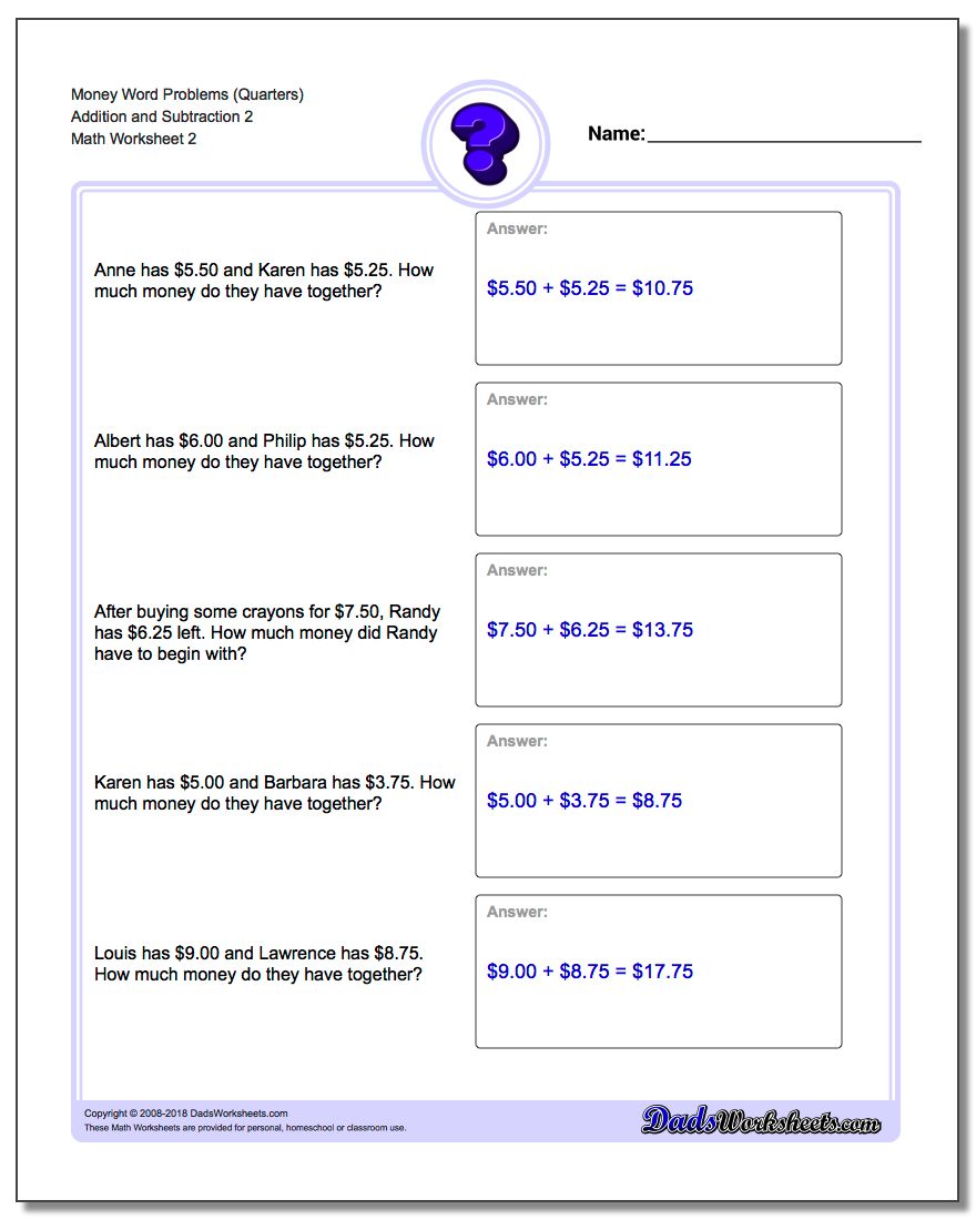 Money Word Problems Worksheet (Quarters) Addition Worksheet and Subtraction Worksheet 2 www.dadsworksheets.com/worksheets/money-word-problems.html
