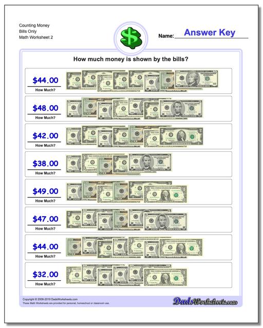 Counting Money Bills Only www.dadsworksheets.com/worksheets/money.html Worksheet