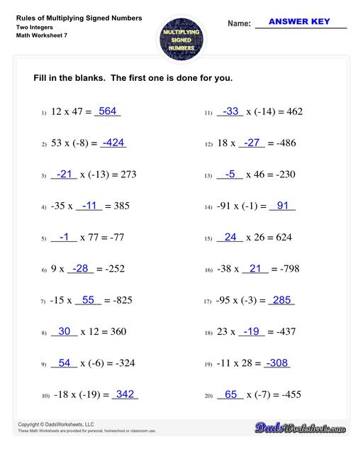 These worksheets practice multipling two or three signed numbers, as well as zero. The problems on these worksheets help students understand how to determine whether the product of a multiplication is positive, negative or zero, and also provide practice determining multiplicands (and their signs) from the product. Multiplying Signed Numbers Two Integers Fill In The Blanks V3