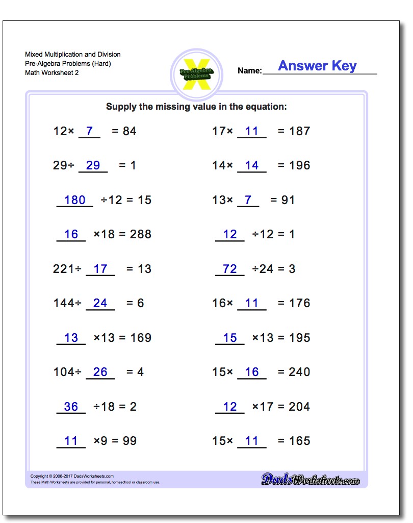 Mixed Multiplication Worksheet and Division Worksheet Pre-Algebra Problems Worksheet (Hard) www.dadsworksheets.com/worksheets/pre-algebra.html