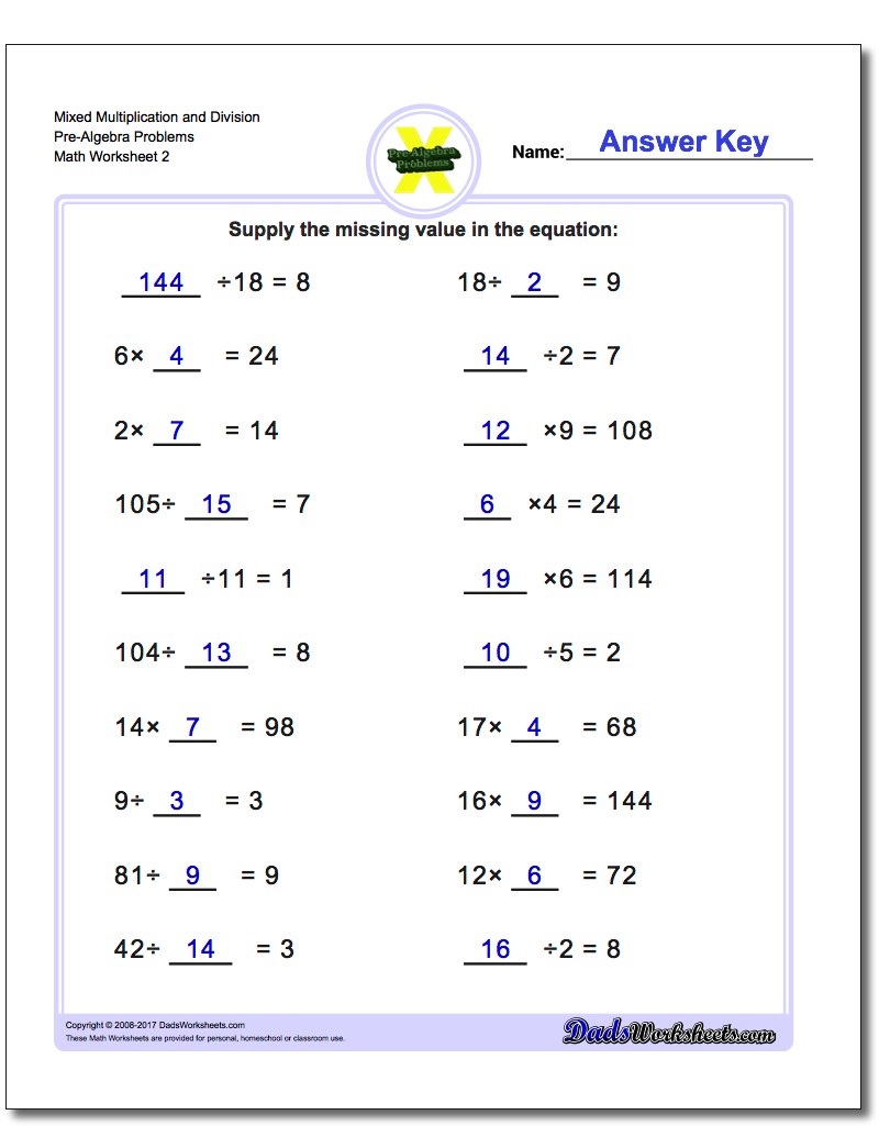 Mixed Multiplication Worksheet and Division Worksheet Pre-Algebra Problems Worksheet www.dadsworksheets.com/worksheets/pre-algebra.html