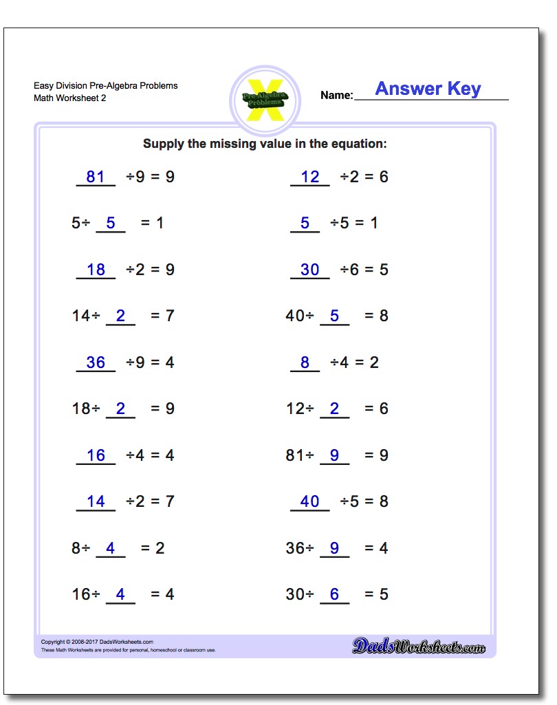 Easy Division Worksheet Pre-Algebra Problems Worksheet www.dadsworksheets.com/worksheets/pre-algebra.html