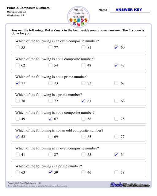 Prime and composite numbers are differentiated based on the number of factors they have. These worksheets require students to identify prime or composite numbers, and they can use one of a collection prime or composite number charts to help!  Prime And Composite Numbers Multiple Choice Questions V3