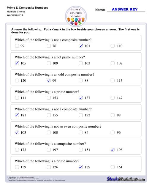 Prime and composite numbers are differentiated based on the number of factors they have. These worksheets require students to identify prime or composite numbers, and they can use one of a collection prime or composite number charts to help!  Prime And Composite Numbers Multiple Choice Questions V4