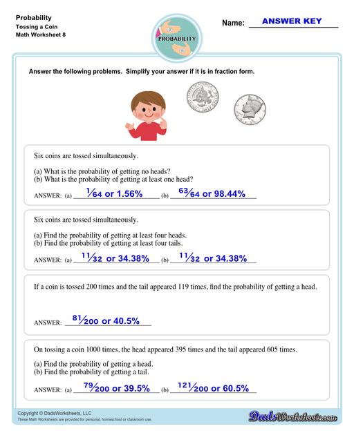 Probability worksheets including simple coin tosses, spinners and dice throws. These worksheets also include vocabulary for solving probability problems as percentages, decimals or fraction values representing that measurement of possible outcomes for simple problems.  Probability Problems Tossing A Coin V4
