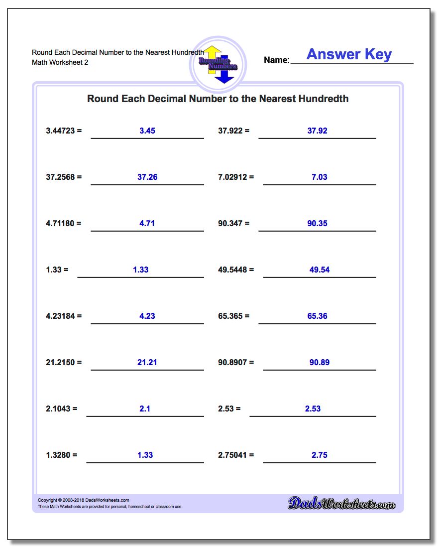 Round Each Decimal Number to the Nearest Hundredth www.dadsworksheets.com/worksheets/rounding-numbers.html Worksheet