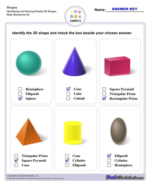 This page has dozens of printable shapes worksheets for identifying and naming 2D and 3D shapes. Activities for kindergarten and preschool age students include identifying counts of faces, edges and vertices. Students also learn to identify the shapes of real world objects, and practice worksheets include shape spelling and shape crossword puzzles.  Shapes Identifying And Naming Simple 3d Shapes V1