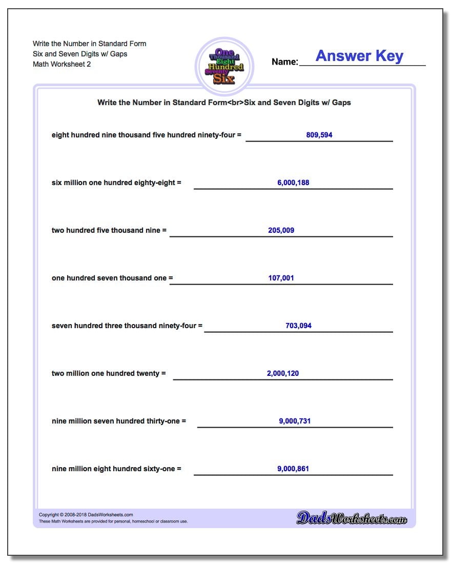 Write the Number in Standard Form Worksheet Six and Seven Digits w/ Gaps www.dadsworksheets.com/worksheets/standard-expanded-and-word-form.html