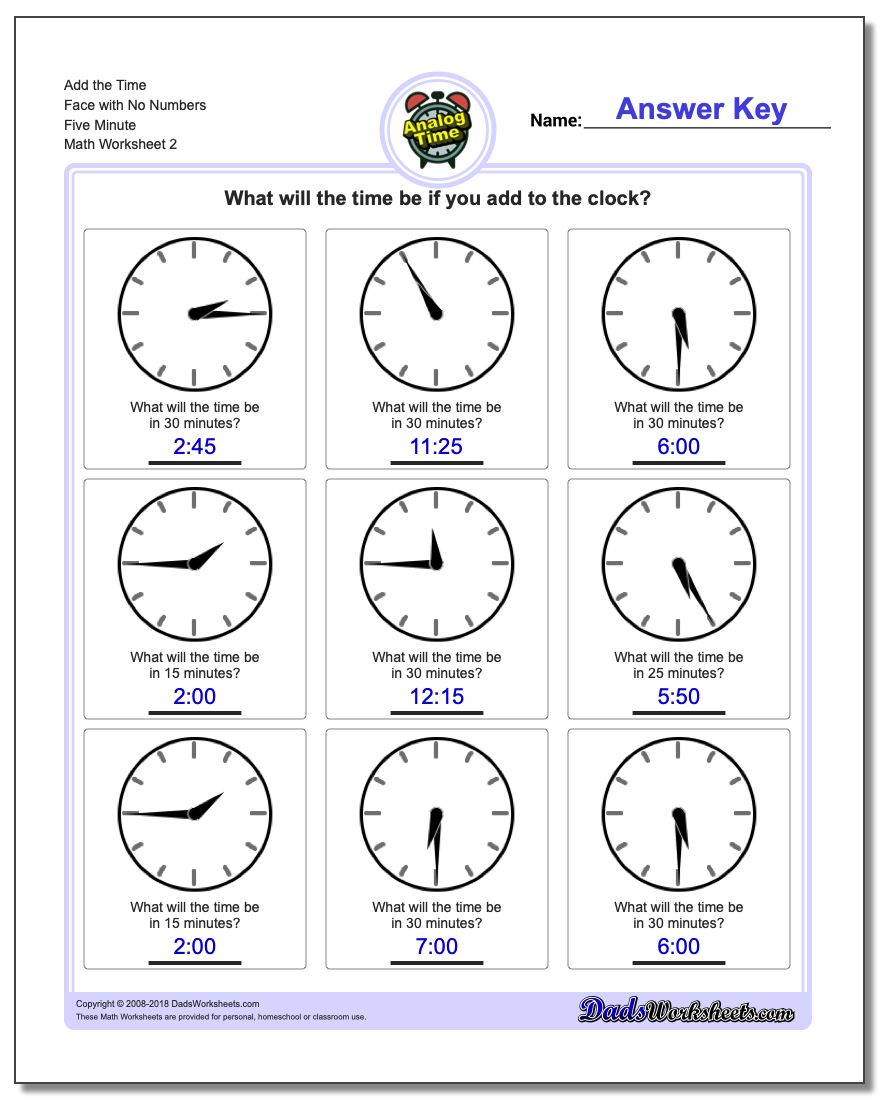 Add the Time Face with No Numbers Five Minute www.dadsworksheets.com/worksheets/telling-analog-time.html Worksheet