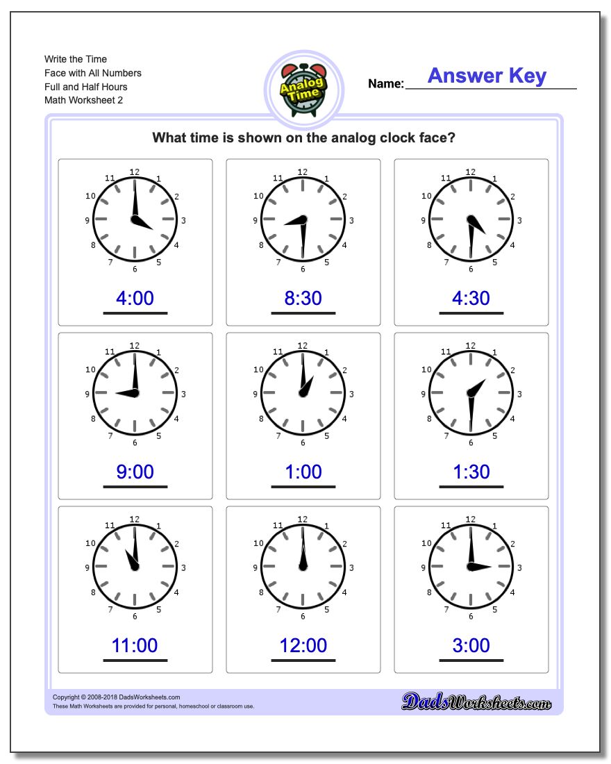 Write the Time Face with All Numbers Full and Half Hours www.dadsworksheets.com/worksheets/telling-analog-time.html Worksheet
