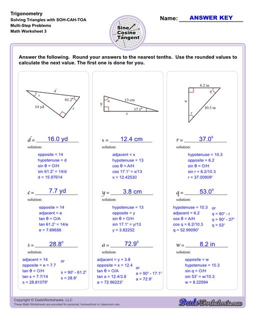 10th and 11th grade trignometry problems with triangles using the sine, cosine, tangent functions. These worksheets include problems involving right-angled triangles and functions are used to solve for the other interior angles.  Trigonometry Sohcahtoa Multi Step Problem V3