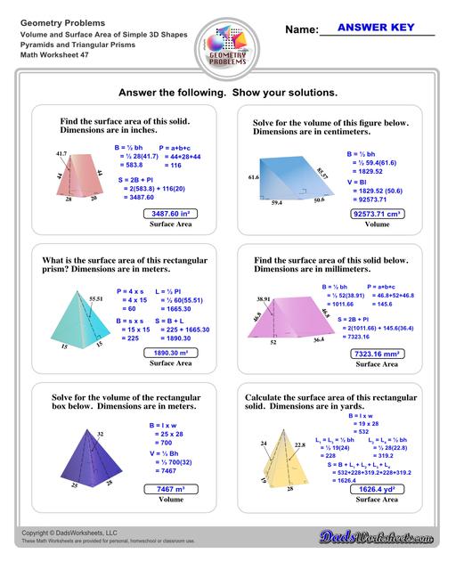 The volume and surface area worksheets on this page start with requiring students to calculate area and perimeter of basic solids such as cubes, prisms, cones and spheres. Additional worksheets with compound shapes require students to calculate missing dimensions and use problem solving skills and strategies to calculate volume and surface area. Pyramids And Triangular Prisms V3