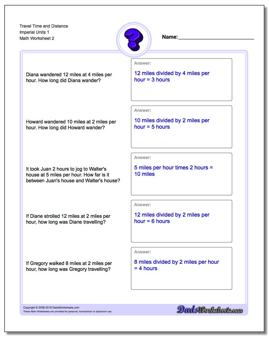 Travel Time and Distance Imperial Units 1 www.dadsworksheets.com/worksheets/word-problems.html Worksheet