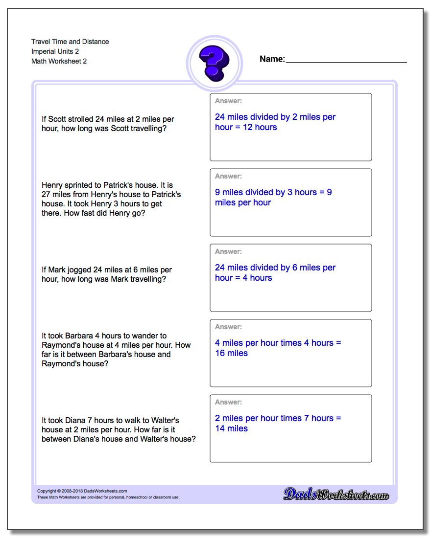 Travel Time and Distance Imperial Units 2 www.dadsworksheets.com/worksheets/word-problems.html Worksheet